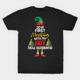 2018 First Christmas With My Hot New Husband T-Shirt